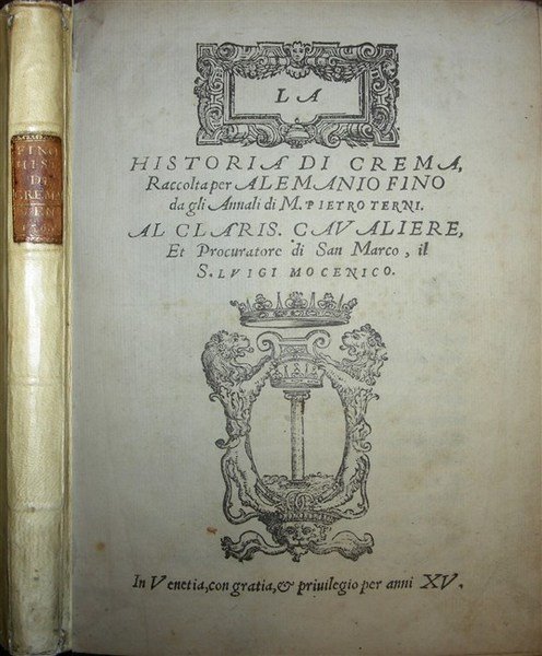 LA HISTORIA DI CREMA raccolta per. da gli Annali di …