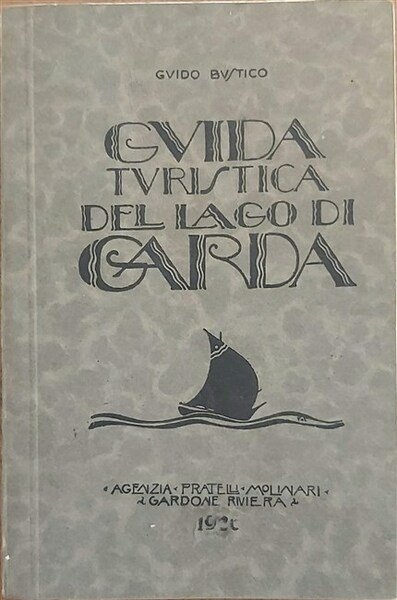 GUIDA TURISTICA DEL LAGO DI GARDA.