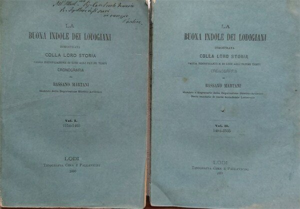 LA BUONA INDOLE DEI LODIGIANI dimostrata colla loro storia dalla …