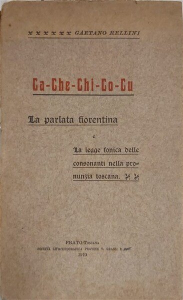 CA-CHE-CHI-CO-CU. della parlata fiorentina e della legge fonica delle consonanti …