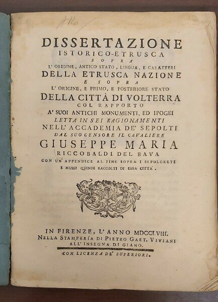 DISSERTAZIONE ISTORICO-ETRUSCA sopra l’origine, antico stato, lingua e caratteri dell’Etrusca …