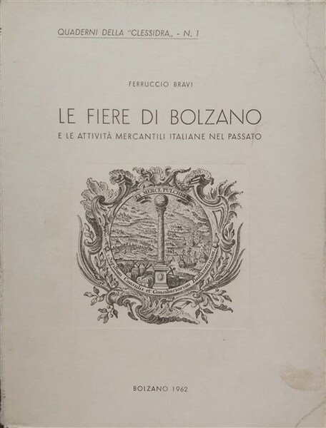 LE FIERE DI BOLZANO e le attività mercantili italiane nel …
