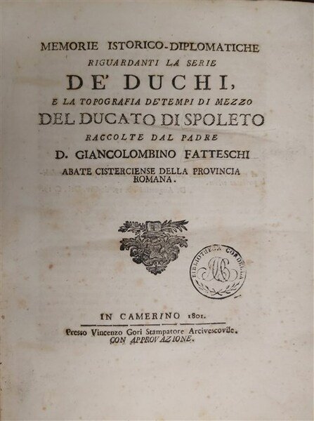 MEMORIE ISTORICO-DIPLOMATICHE riguardanti la serie de’ Duchi e la topografia … | Immagine principale