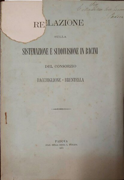 RELAZIONE sulla sistemazione e suddivisione in bacini del Consorzio Bacchiglione-Brentella.