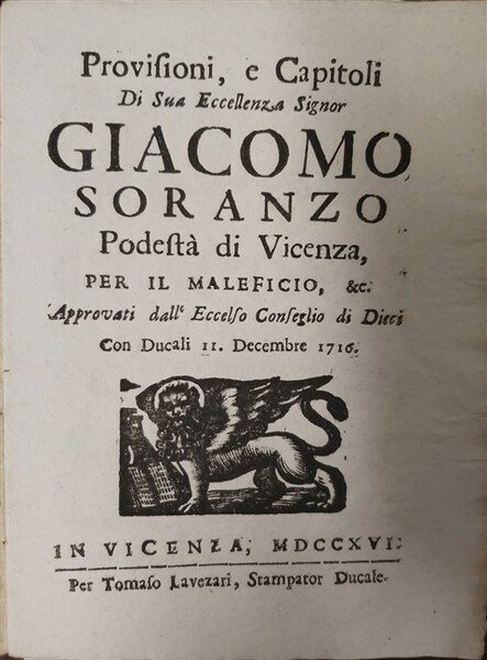PROVISIONI, E CAPITOLI di Sua Eccellenza Signor Giacomo Soranzo Podestà … | Immagine principale