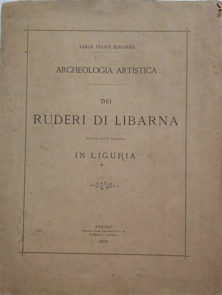 DEI RUDERI DI LIBARNA antica città romana in Liguria.