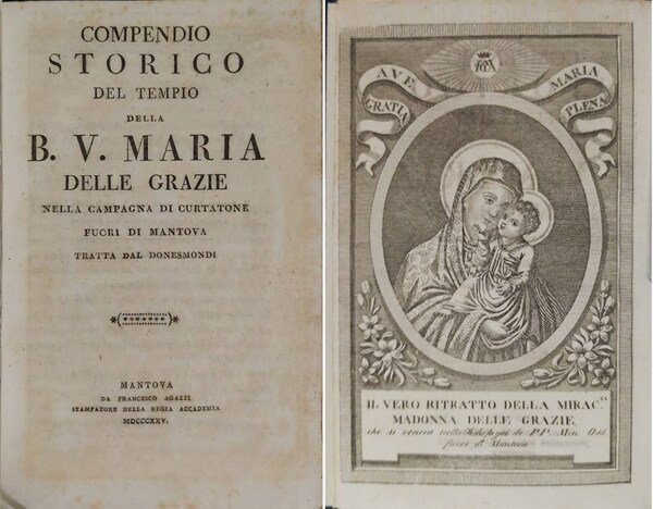 COMPENDIO STORICO del tempio della B. V. Maria delle Grazie …