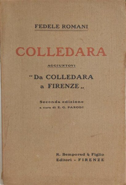 COLLEDARA. Aggiuntovi "Da Colledara a Firenze". Seconda edizione a cura …
