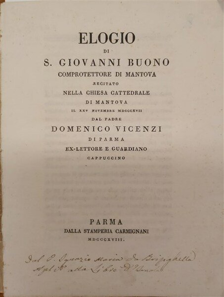 ELOGIO DI S. GIOVANNI BUONO comprotettore di Mantova, recitato nella …