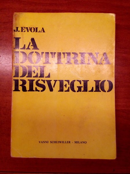 LA DOTTRINA DEL RISVEGLIO. Saggio sull'ascesi buddista.