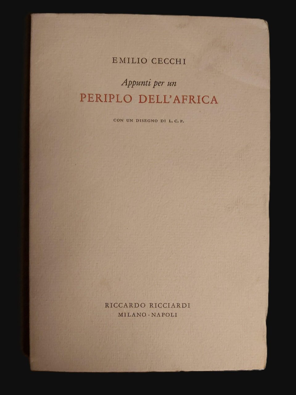 APPUNTI per un periplo dell'Africa. Con un disegno di L.C.P.