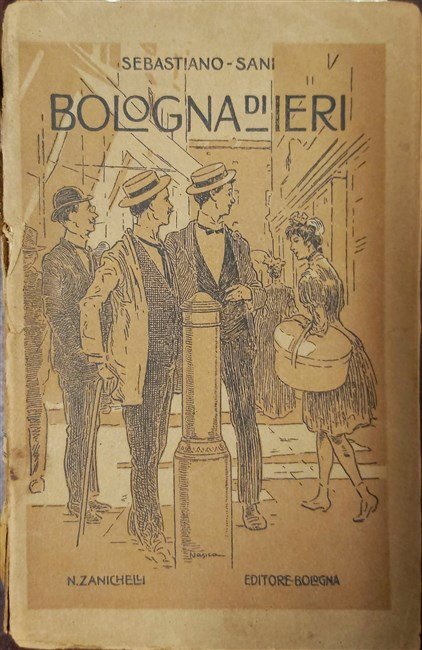 BOLOGNA DI IERI.