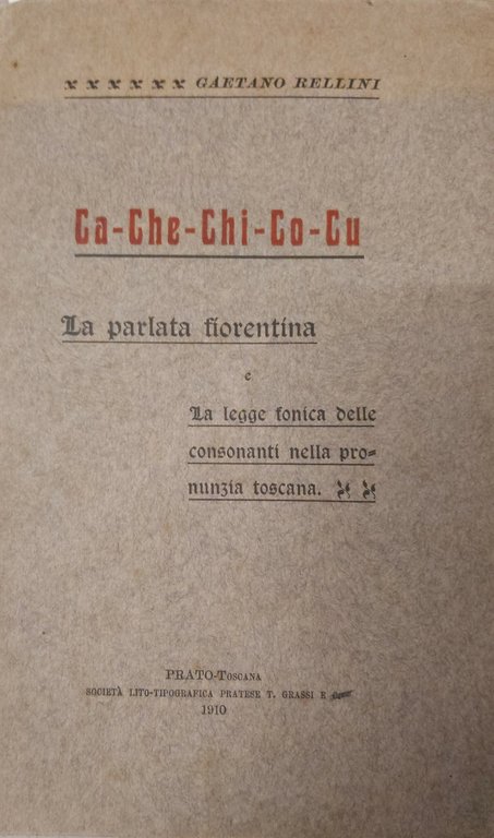 CA-CHE-CHI-CO-CU. della parlata fiorentina e della legge fonica delle consonanti …