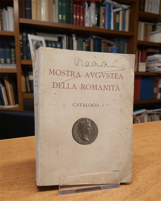 CATALOGO DELLA MOSTRA AUGUSTEA DELLA ROMANITA’.