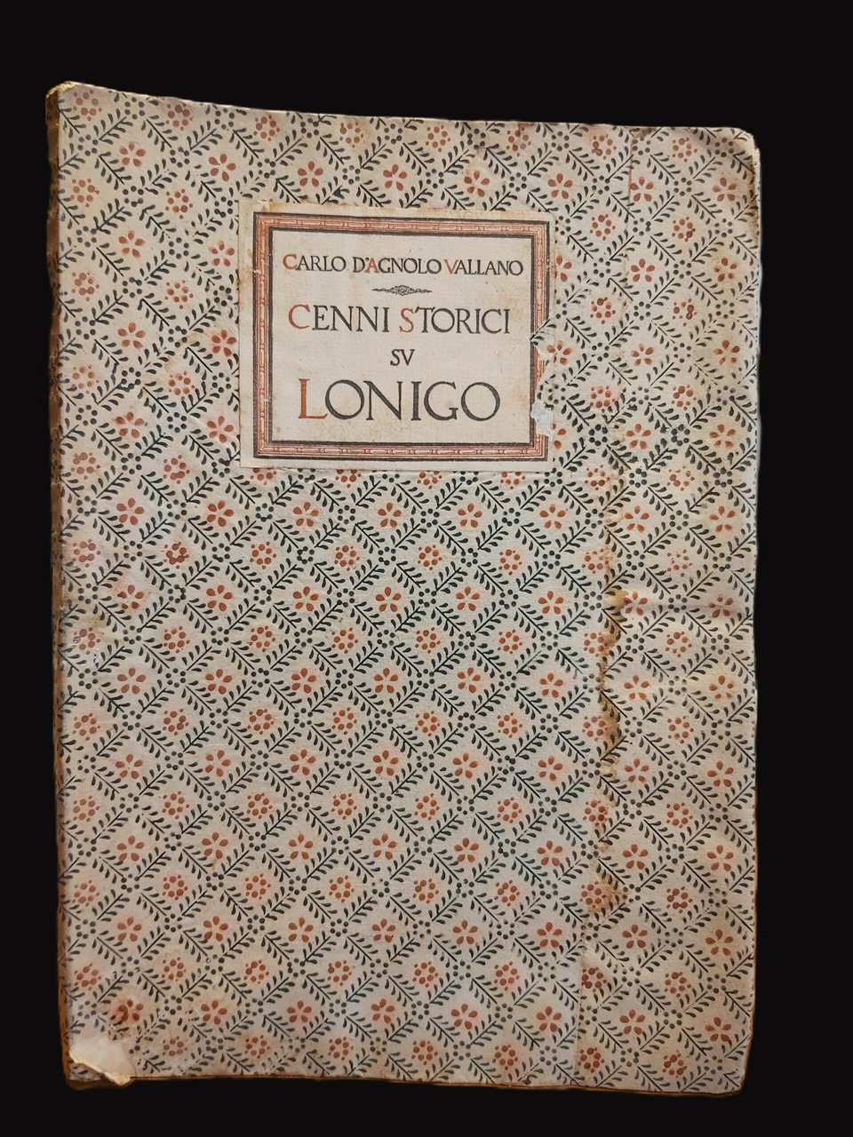 CENNI STORICI SU LONIGO esposti in breve corso di conferenze …