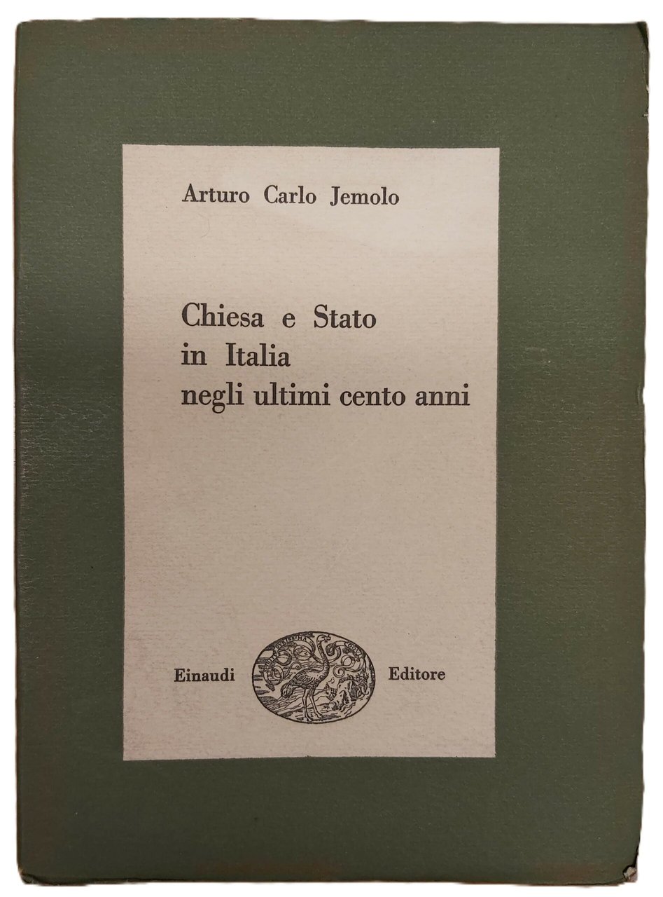 CHIESA E STATO in Italia negli ultimi cento anni.