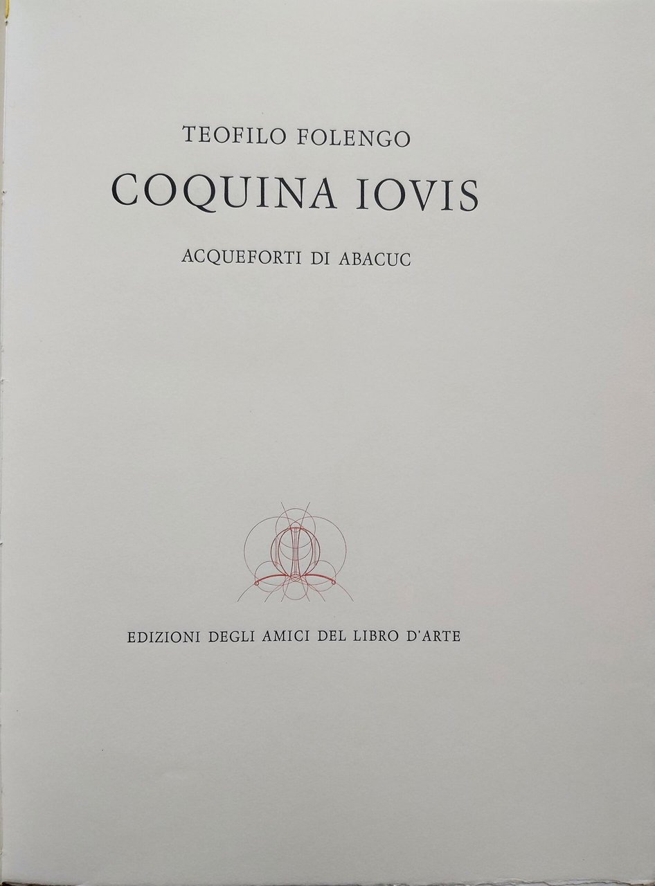 COQUINA IOVIS. Acqueforti di Abacuc [Silvano Gilardi].