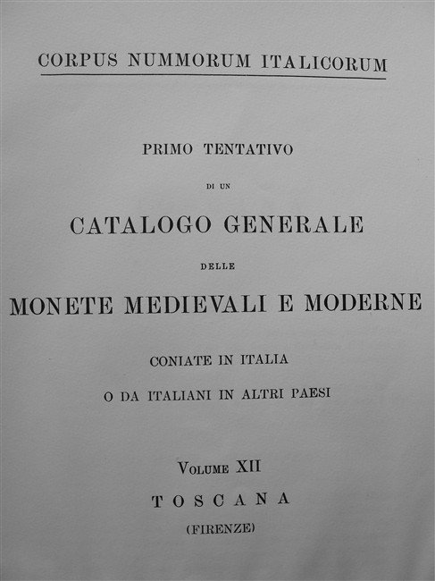 CORPUS NUMMORUM ITALICORUM. Primo tentativo di un catalogo generale delle …