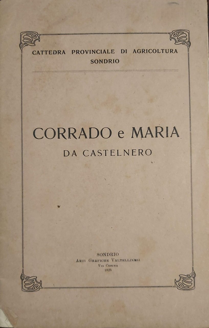 CORRADO E MARIA da Castelnero.