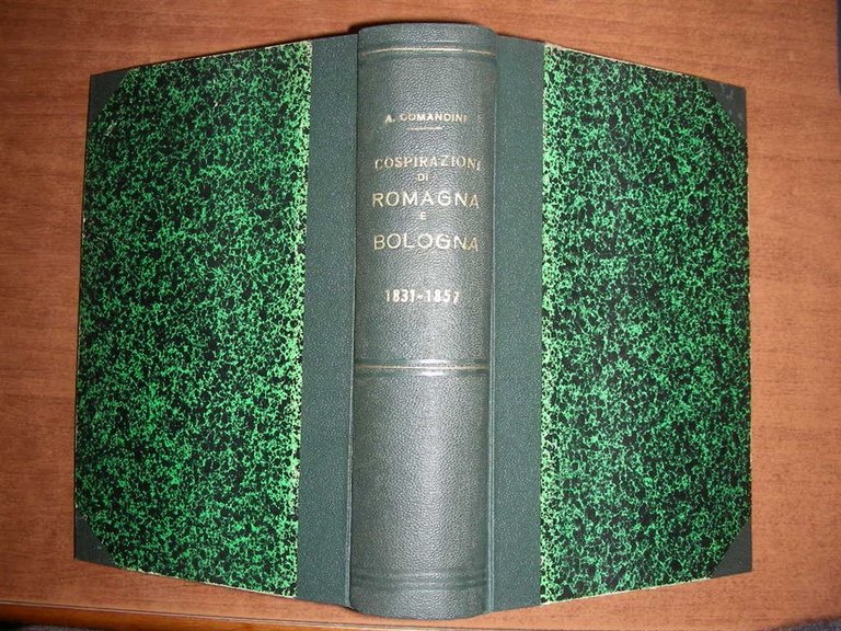 COSPIRAZIONI DI ROMAGNA E BOLOGNA nelle memorie di Federico Comandini …