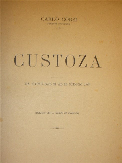 CUSTOZA. La notte dal 24 al 25 giugno 1866.