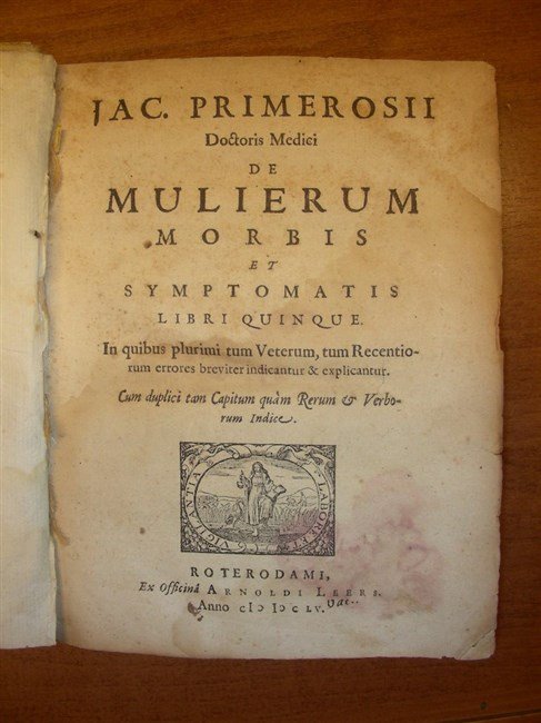 DE MULIERUM MORBIS et symptomatis Libri quinque. In quibus plurimi …