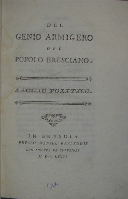 DEL GENIO ARMIGERO del popolo Bresciano. Saggio politico.