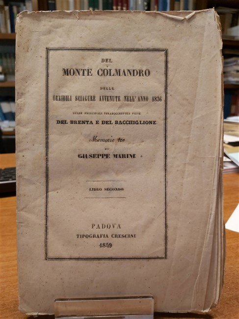 DEL MONTE COLMANDRO delle orribili sciagure avvenute nell'anno 1836 delle …
