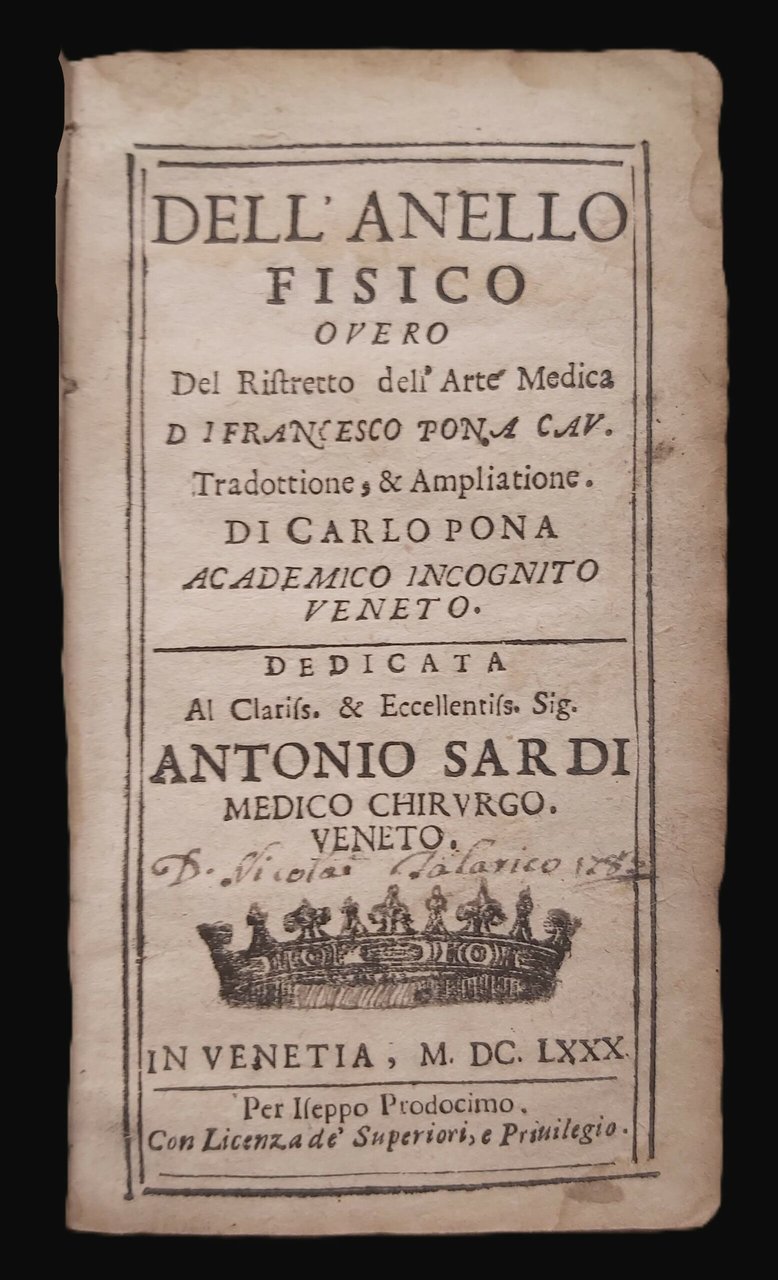 DELL'ANELLO FISICO overo del Ristretto dell'Arte Medica di. Tradottione & …