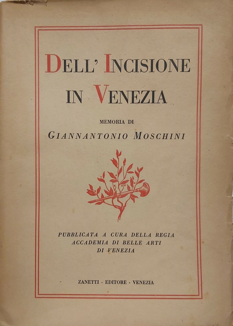 DELL’INCISIONE IN VENEZIA. Memoria. | Immagine principale