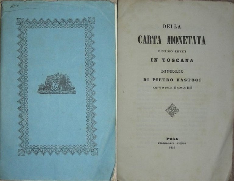 DELLA CARTA MONETATA e dei suoi effetti in Toscana. Discorso …