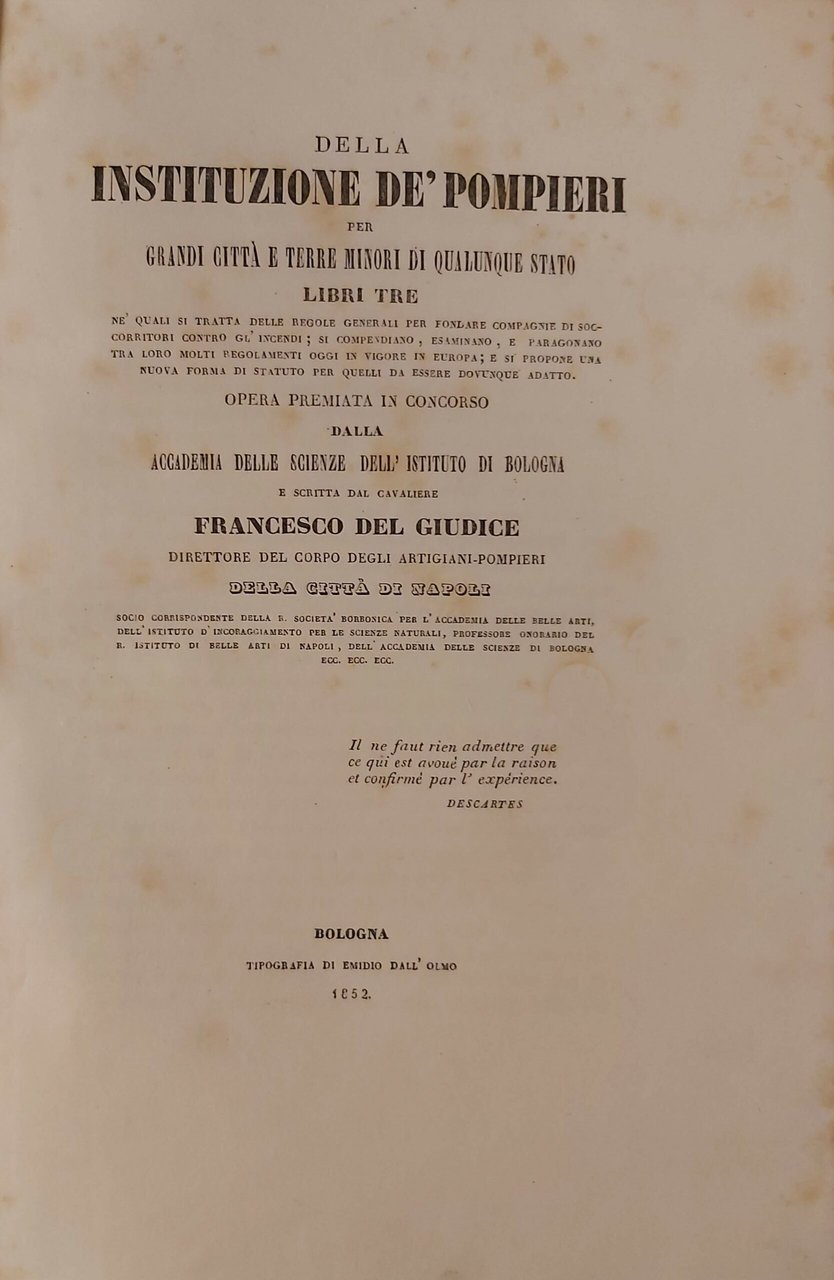 DELLA INSTITUZIONE DE' POMPIERI per grandi città e terre minori …