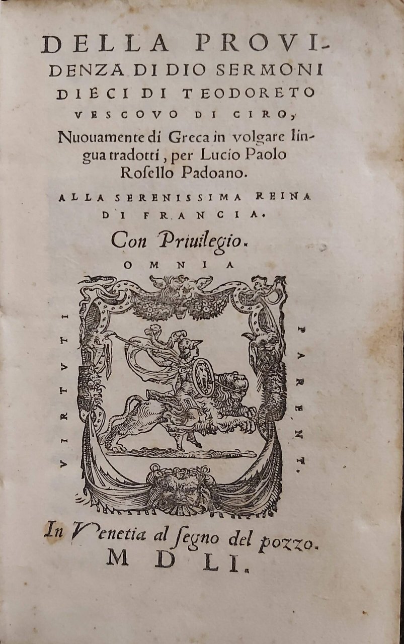 DELLA PROVIDENZA DI DIO. Sermoni dieci di. Vescovo di Ciro. …
