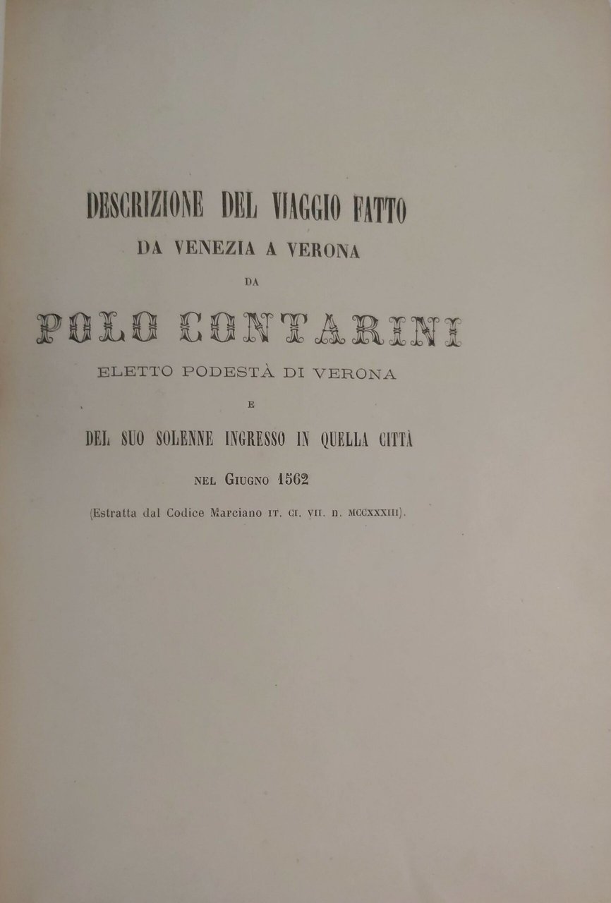 DESCRIZIONE DEL VIAGGIO fatto da Venezia a Verona da. eletto …