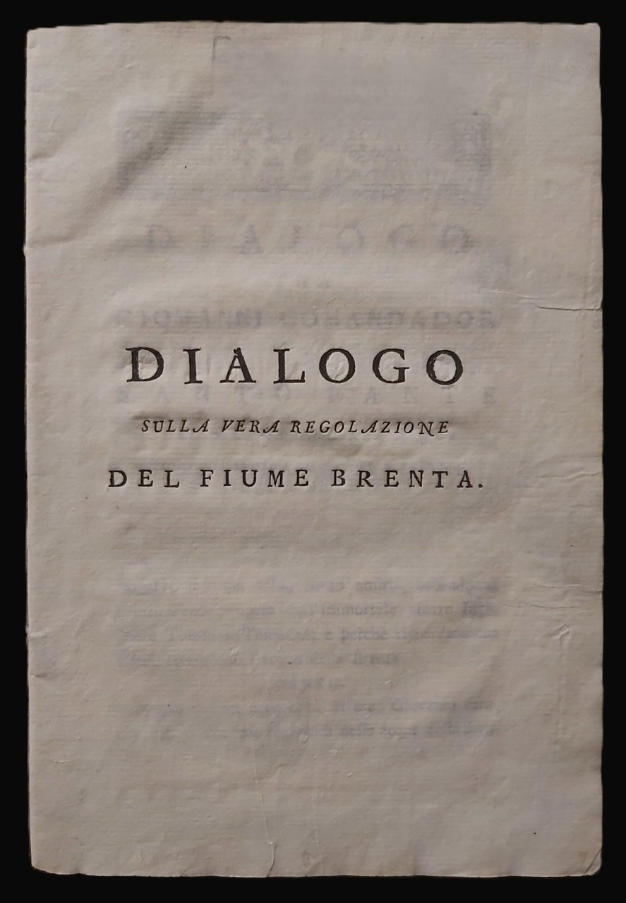 DIALOGO sulla vera regolazione del fiume Brenta.