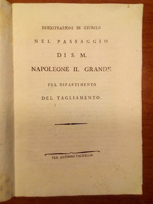DIMOSTRAZIONE DI GIUBILO nel passaggio di S. M. Napoleone il …