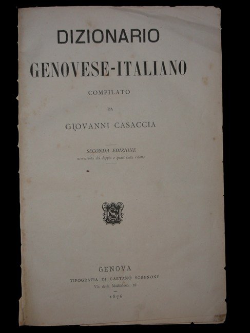 DIZIONARIO GENOVESE-ITALIANO compilato da … Seconda edizione accresciuta del doppio …