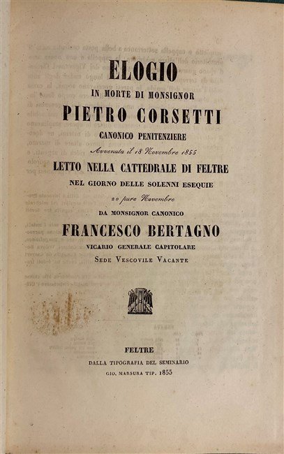ELOGIO in morte di Monsignor Pietro Corsetti canonico penitenziere. letto …