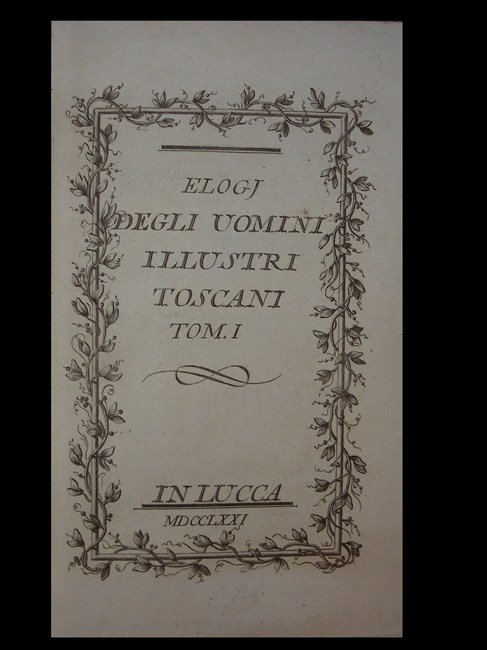 ELOGJ DEGLI UOMINI ILLUSTRI TOSCANI.