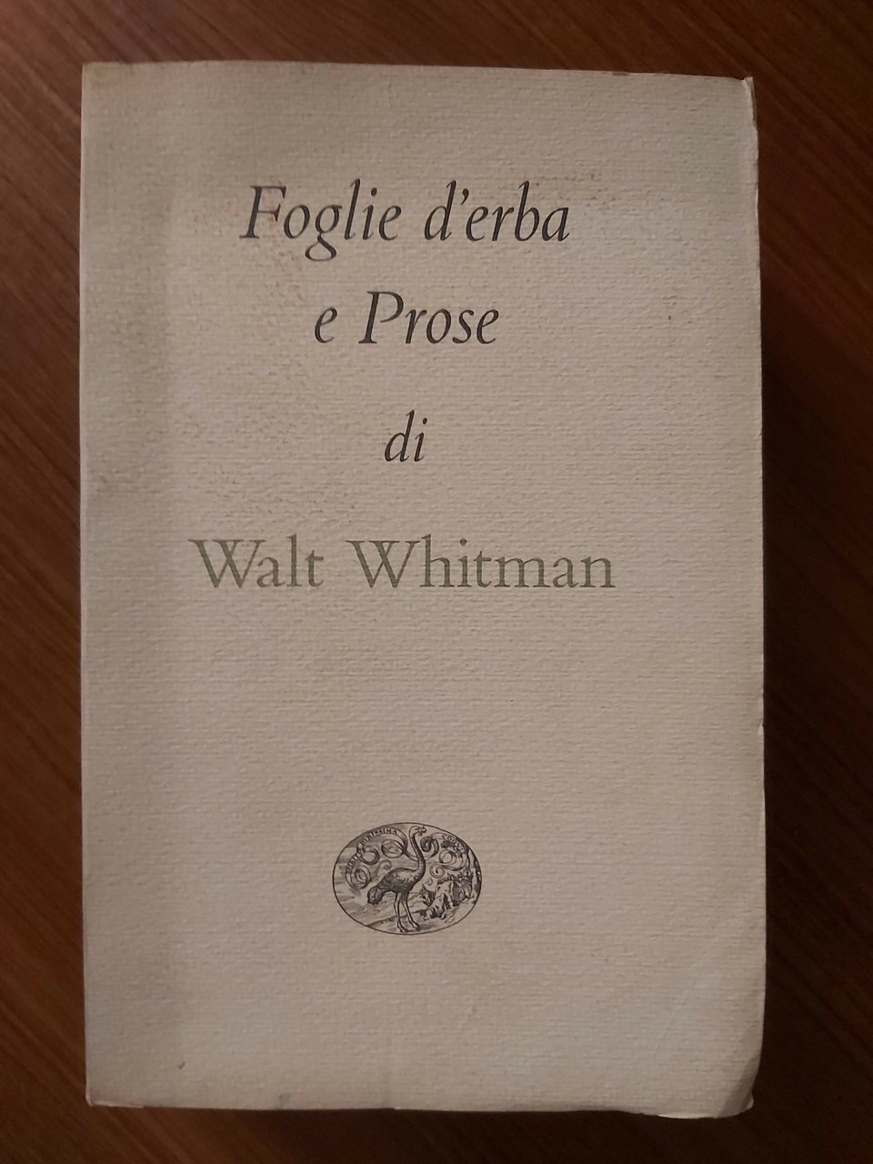 FOGLIE D'ERBA E PROSE. Traduzione di Enzo Giachino.
