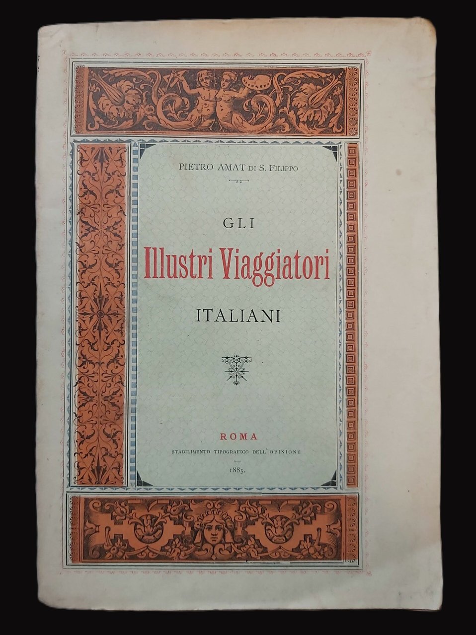 GLI ILLUSTRI VIAGGIATORI ITALIANI.