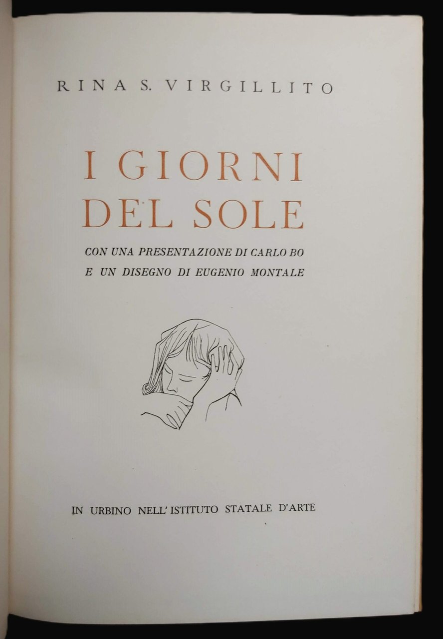 I GIORNI DEL SOLE. Con una presentazione di Carlo Bo …