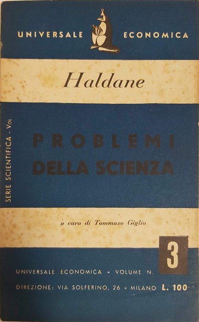 I PROBLEMI DELLA SCIENZA. A cura di Tommaso Giglio.