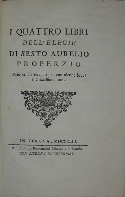 I QUATTRO LIBRI DELL'ELEGIA DI SESTO AURELIO PROPERZIO. Tradotti in …
