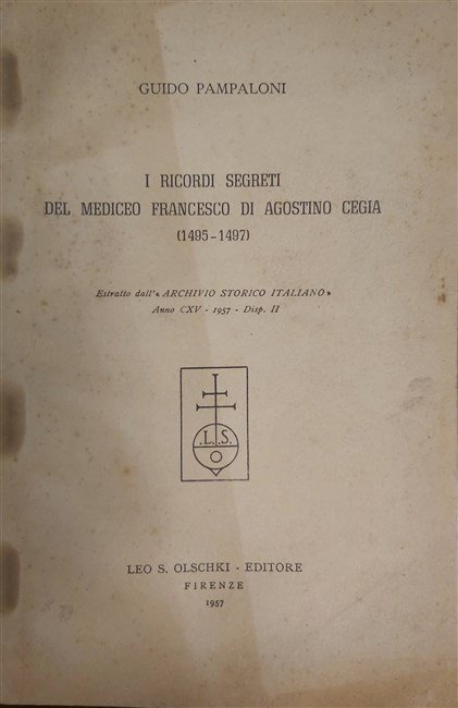I RICORDI SEGRETI del mediceo Francesco di Agostino Cegia (1495-1497).
