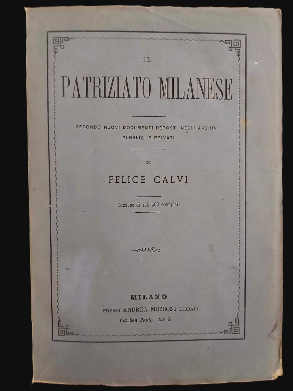 IL PATRIZIATO MILANESE secondo nuovi documenti deposti negli archivi pubblici … | Immagine principale