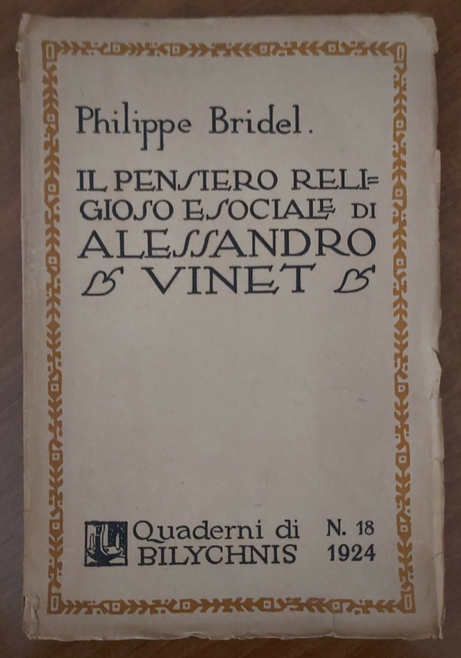 IL PENSIERO RELIGIOSO E SOCIALE di Alessandro Vinet. Quaderni di …