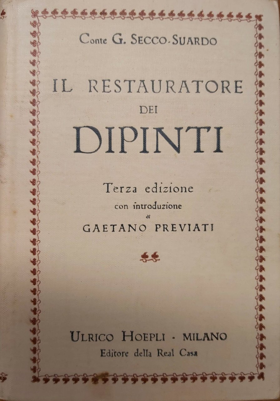 IL RESTAURATORE DEI DIPINTI. Terza edizione con una introduzione allo … | Immagine principale