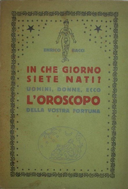 IN CHE GIORNO SIETE NATI? Uomini, donne, ecco l’oroscopo della …