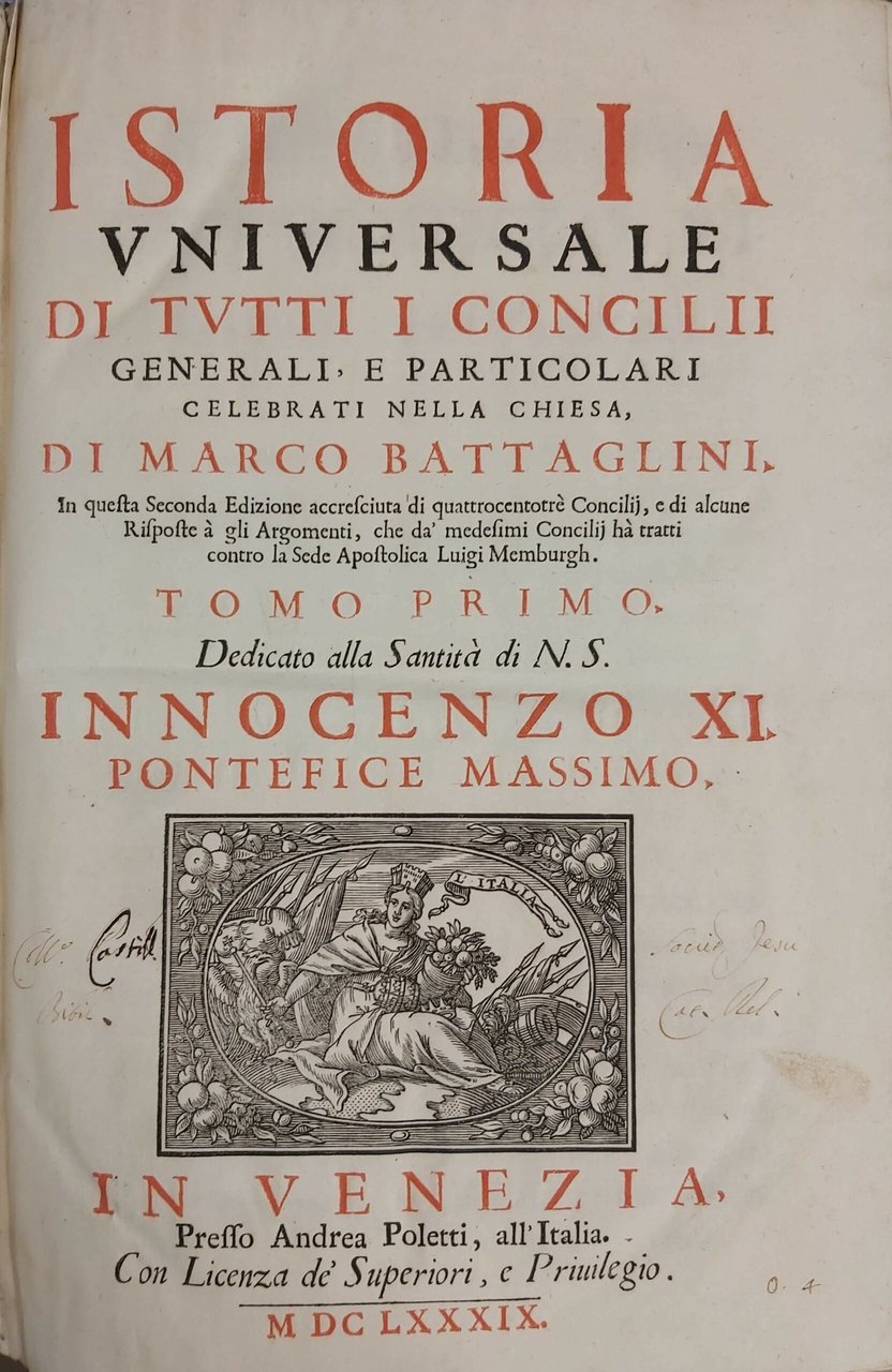 ISTORIA UNIVERSALE di tutti i Concilii generali, e particolari celebrati …